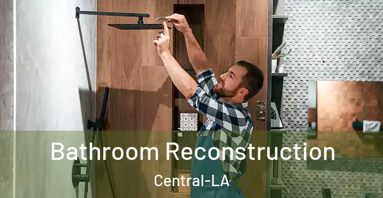 inner Bathroom imggen Bathroom Reconstruction Central-LA