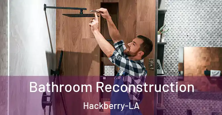 inner Bathroom imggen Bathroom Reconstruction Hackberry-LA