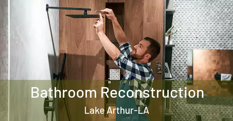inner Bathroom imggen Bathroom Reconstruction Lake Arthur-LA