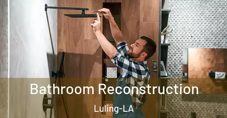 inner Bathroom imggen Bathroom Reconstruction Luling-LA