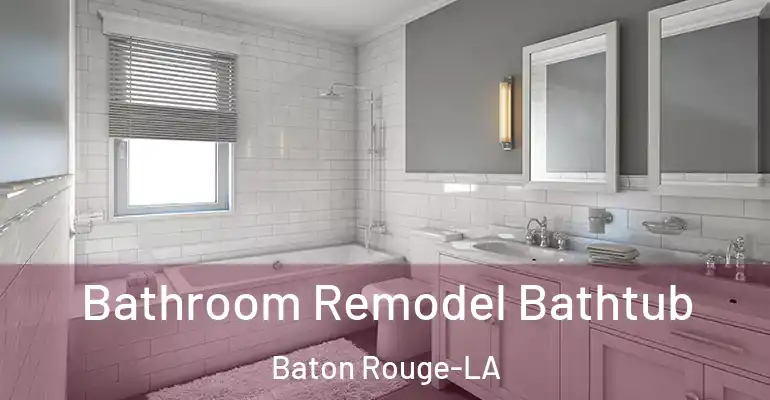 inner Bathroom imggen Bathroom Remodel Bathtub Baton Rouge-LA