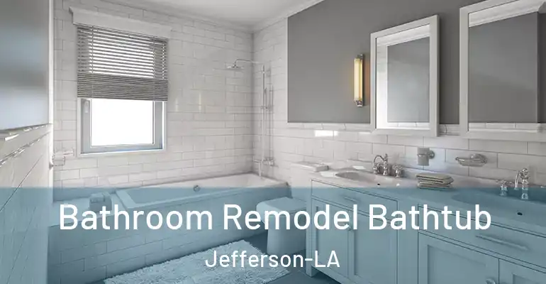 inner Bathroom imggen Bathroom Remodel Bathtub Jefferson-LA