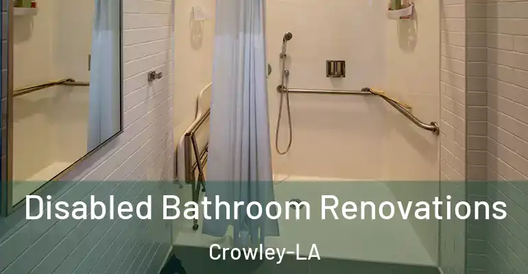 inner Bathroom imggen Disabled Bathroom Renovations Crowley-LA