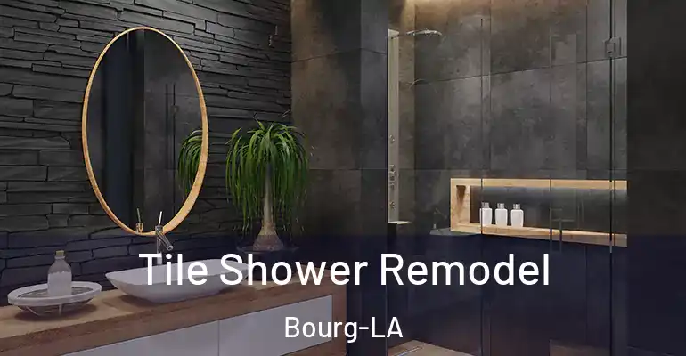 inner Bathroom imggen Tile Shower Remodel Bourg-LA