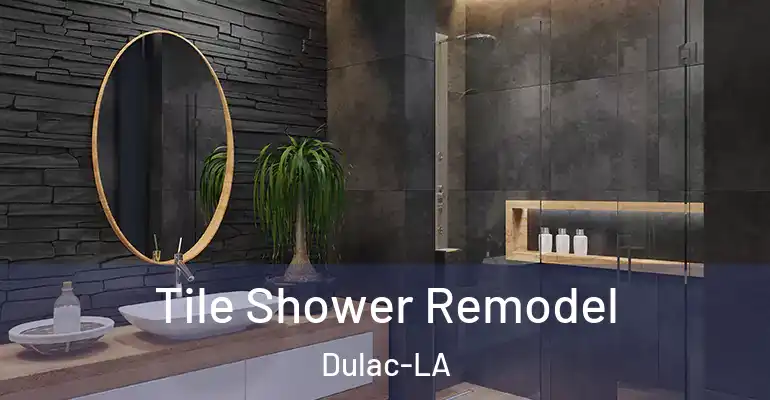 inner Bathroom imggen Tile Shower Remodel Dulac-LA