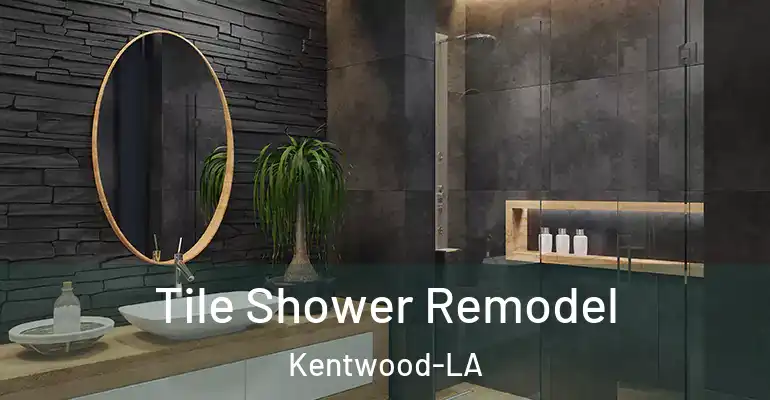 inner Bathroom imggen Tile Shower Remodel Kentwood-LA