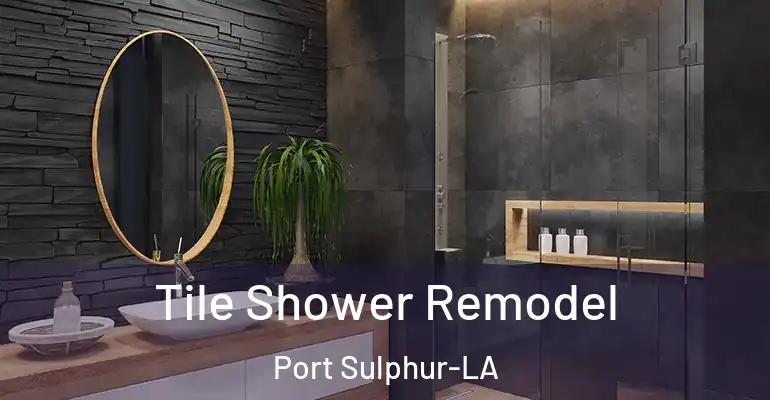 inner Bathroom imggen Tile Shower Remodel Port Sulphur-LA