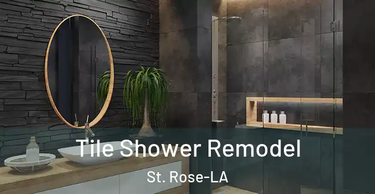 inner Bathroom imggen Tile Shower Remodel St. Rose-LA