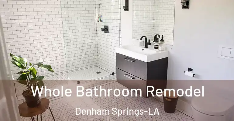 inner Bathroom imggen Whole Bathroom Remodel Denham Springs-LA